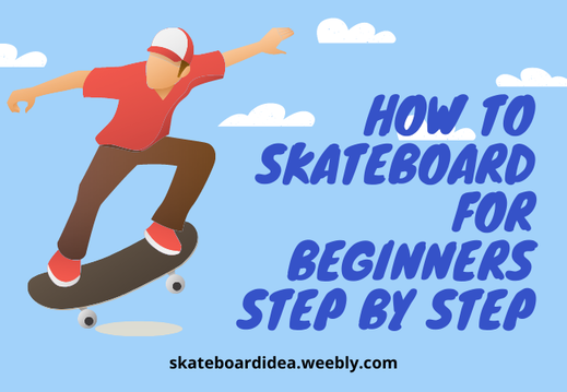 How to skateboard for beginners step by stepPicture